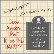 Algebra Help For The Hopeless Homeschooler Algebra Help Homeschool Math Algebra