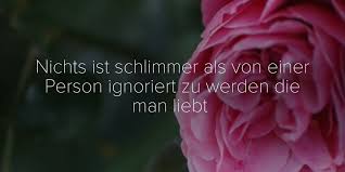 Es tut weh zu fühlen das man von personen ignoriert wird man denkt man hat tolle freunde doch am ende wird man irgendwann ignoriert. Nichts Ist Schlimmer Als Von Einer Person Ignoriert Zu Werden Die Man Liebt