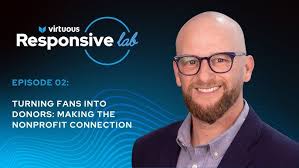 Episode 2: Turning Fans into Donors: Making the Nonprofit Connection