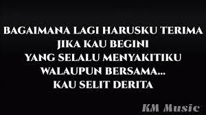 @ismasaneekord gitaram dmku sangkakan kau permatag ctapi hanyalah dimataf dmbagai duri yang melukai ediri iniam dmsejujurnya ku tiadag cteman. Km Music Home Facebook