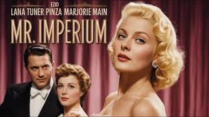 Mr Imperium 1951 Film in English, Lana Turner, Ezio Pinza, Marjorie Main