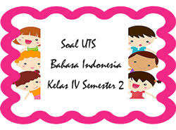 Materi bahasa indonesia kelas 4 sd pdf. Soal Uts Bahasa Indonesia Kelas 4 Semester 2 Plus Kunci Jawaban Juragan Les