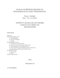 Guru mengadakan komunikasi terutama dalam memperoleh informasi tentang anak didik, tetapi meng yang dimaksud administrasi profesi keguruan adalah administrasi keguruan baik yang pendidik maupun sebagai. Makalah Profesi Keguruan Islamahadi Ahmad Academia Edu