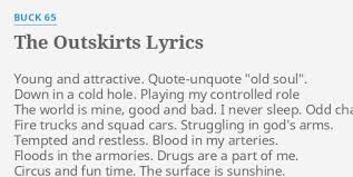 Why not add your own? The Outskirts Lyrics By Buck 65 Young And Attractive Quote Unquote