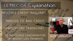I need to write a letter to my bank. How To Write Letter Of Explanations To Mortgage Underwriters