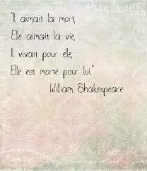 Ele Amava A Morte Ela Amava A Vida Ele Vivia Por Ela Ela Morreu Por Ele William Shakespeare Quotes Words Love Life