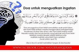 Amalan Supaya Menguatkan Ingatan Mudah Menghafal Al Quran Islam Itu Indah Quran Quotes Quran Doa Islam