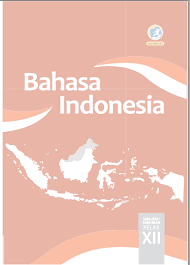 Kunci jawaban bahasa indonesia kelas xi halaman 10. Ringkasan Materi Pembelajaran Bahasa Indonesia Kelas Xii Kurikulum 2013 Untuk Persiapan Penilaian Akhir Semester 1 Tahun Pelajaran 2018 2019 Zuhri Indonesia