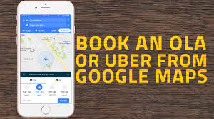 How To Book An Uber Or Ola Cab From Google Maps Youtube