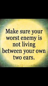 Yeah We Don T Need To Be Mean To Ourselves That S A Job For Others Be Your Own Bestfriend First Enemy Within Positive Sel Quotes Words Of Wisdom Words