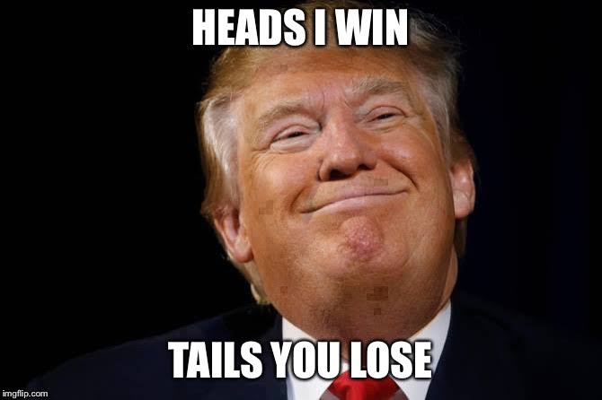 Image result for heads i win tails you lose gif"