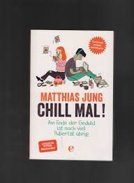 Die männliche pubertät bezeichnet die phase der körperlichen entwicklung vom kind bis zum erreichen der geschlechtsreife bei jungen männern. Isbn 9783841906090 Chill Mal Am Ende Der Geduld Ist Noch Viel Pubertat Ubrig Neu Gebraucht Kaufen