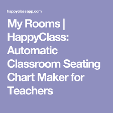 My Rooms Happyclass Automatic Classroom Seating Chart