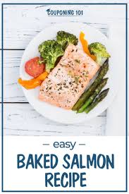 Easy Baked Salmon Recipe Couponing 101 Salmon Recipes Baked Easy Salmon Recipes Easy Baked Salmon
