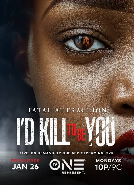 TV One Drops Exclusive First‑Look For “Fatal Attraction: I'd Kill to Be  You” – AJ3Report.com