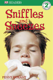 Sniffles and Sneezes (DK Readers L2) by Penny Durant