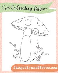 Free Mushroom Embroidery Pattern Jacquelynne Steves Sewing Embroidery Designs Hand Embroidery Patterns Embroidery Patterns Free
