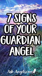  7 Guardian Angel Signs You Need To Know About Ask Angels Com Your Guardian Angel Angel Signs Guardian Angel