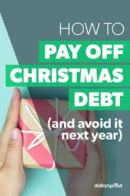 How To Pay Off Holiday Debt And Avoid It Next Year In 2020 Debt Money Saving Tips Money Advice