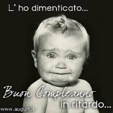 Buon Compleanno In Ritardo Postales5601 Estaesmimoda Buon Compleanno Buon Compleanno Amico Divertente Auguri Di Compleanno In Ritardo