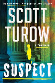 Suspect by Scott Turow | Hachette Book Group