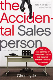 The Accidental Salesperson How To Take Control Of Your