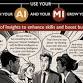 Use your HI with your AI and your MI grow your BI event image