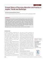 Maybe you would like to learn more about one of these? Pdf Present Status Of Pharmacy Education And Practice In Angola Trends And Challenges