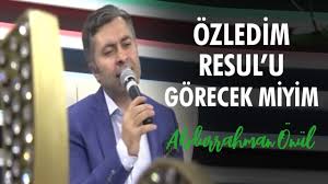 Ozledim Resul U Gorecek Miyim Abdurrahman Onul Ilahi Youtube