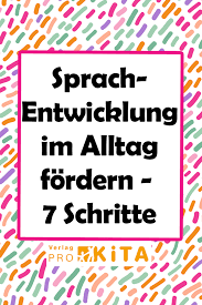 Die Grundprinzipien Der Sprachforderung Im Alltag Kindliche Entwicklung Sprachforderung Kindergarten