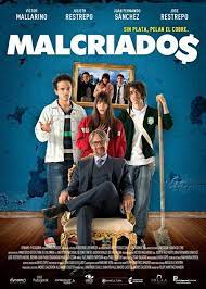 Malcriados 2016 Adaptacion Colombiana Del Exito Mexicano Nosotros Los Nobles En General Muy Buena S Peliculas De Comedia Peliculas Peliculas Completas Hd