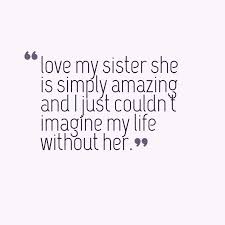 Now everything is just right. Send This Cute Message To Your Sister To Instantly Bring A Smile To Her Face Happyshappy