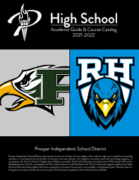 2021 22 Pisd High School Academic Guide Course Catalog By Prosper Independent School District Issuu
