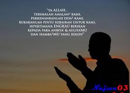Ya, itulah yang seharusnya kita panjatkan setiap hari. Doa Sebelum Bekerja Dalam Islam Nusagates