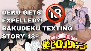 DEKU GETS EXPELLED FROM U.A.?! | Bakudeku texting story 18+ 🔞| - YouTube