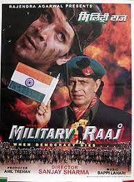 Military Raaj Wikipedia An army major is often blamed by the police when he fights crime. military raaj wikipedia