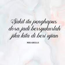 Dengan sikap ini akan semakin mendekatkan kita kepada rabb, allah swt. Mirabelle Bawal Sakit Itu Penghapus Dosa Jadi Facebook