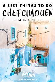 Chefchaouen The Blue City Of Morocco Things To Do Blue City Chefchaouen Morocco Travel
