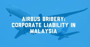 The reason for this is the globalization and the explosion in the communication in the organization. The Airbus Bribery Case Study Six Corporate Liability Lessons For Malaysian Companies