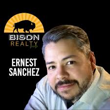 Ernest Sanchez-Bison Realty Group