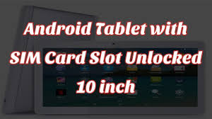 We did not find results for: Android Tablet With Sim Card Slot Unlocked 10 Inch Techyvoices Com Professional Expert Technology Video Reviews