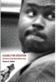 Eligible for Execution: The Story of the Daryl Atkins Case
