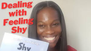 Dealing with Feeling Shy
