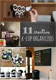 Turn the coffee maker on and pour the distilled vinegar into the water reservoir until you reach the max fill line. Creative K Cup Organizers Organization Organization Storage Solutions Diy Projects