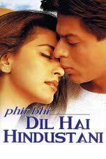 Phir Bhi Dil Hai Hindustani Full Movies Full Movies Free Free Movies Online