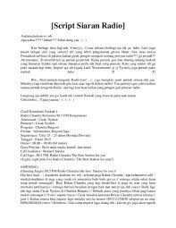 Dalam satu program acara radio, itu terdiri dari opening, content, dan closing. Doc Script Siaran Radio Randi Pratama Academia Edu