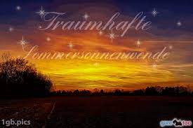 Die knospen sind erblüht, befruchtet, der samen geboren, für das was die sommersonnenwende beherbergt den längsten tag und die kürzeste nacht * ab morgen dreht es. Sommersonnenwende Whatsapp Bilder 1gb Pics