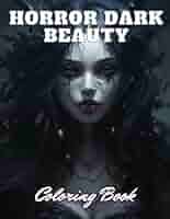 Horror Dark Beauty Coloring Book for Adult: High Quality +100 Adorable  Designs for All Ages : Carter, Ronny: Amazon.de: Bücher