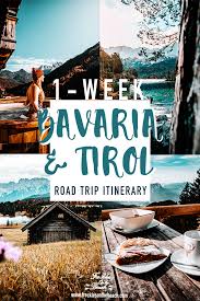 Bavaria Tirol Road Trip Itinerary Things To Do In Germany Austria Austria Travel Summer Road Trip Itinerary Travel Pictures