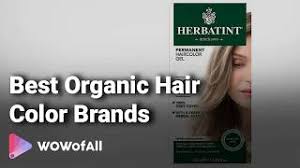 And in the meantime, equipped with the knowledge above, you'll be able to ensure that you're making the safest, healthiest choices — while still having fun with. Best Organic Hair Color Brands In India Complete List With Features Price Range Details 2019 Youtube